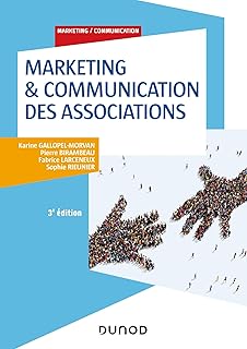 Marketing & Communication des associations - 3e éd. - Labellisation FNEGE - 2015 et 2022