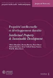 Propriété intellectuelle et développement durable: Intellectual Property & Sustainable Development (16)