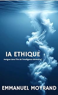 IA ETHIQUE: naviguer dans l